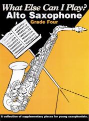 What else can I play? Alto Sax Grade 4