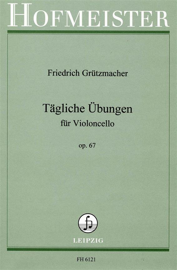 Friedrich Grützmacher: Tägliche übungen für ViolonCello op. 67