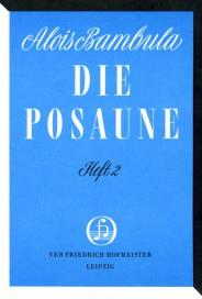 Die Posaune, Heft 2(Ein Schulwerk in drei Teilen)