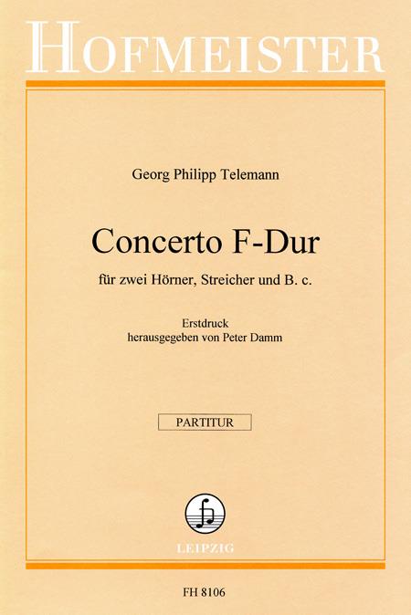 Concerto F-Dur(für zwei Hörner, Streicher und Basso Continuo)