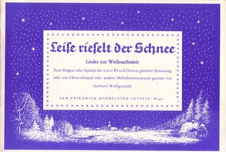 Leise rieselt der Schnee(Lieder zur Weihnachtszeit)