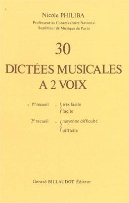 Nicole Philiba: 30 Dictees Musicales A 2 Voix Volume 1