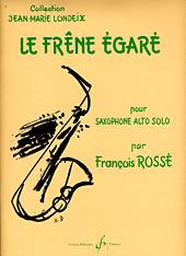 François Rosse: Le Frene Egare