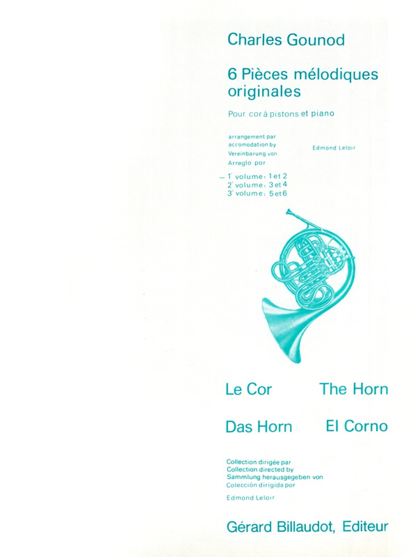 Charles Gounod: 6 Pieces Melodiques Originales Volume 1