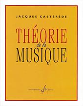 Jacques Casterede: Theorie De La Musique