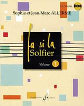 Jean-Marc Allerme: Fa Si La Solfier Volume 1