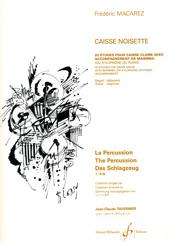 Frédéric Macarez: Caisse Noisette(20 Et. Caisse Claire + Marimba Ou Xyl Ou Pno)