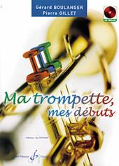 Gérard Boulanger: Ma Trompette, Mes Debuts