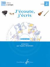 J'Ecoute, J'Ecris Volume 2