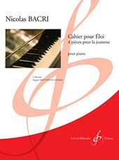 Nicolas Bacri: Cahier Pour Eloi - 4 Pieces Pour La Jeunesse