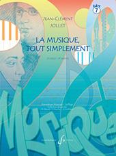 Jean-Clément Jollet: La Musique Tout Simplement Volume 7 Eleve