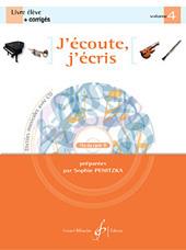 J'Ecoute, J'Ecris Volume 4