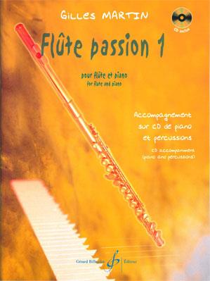 Gilles Martin: Flute Passion Volume 1