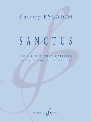 Thierry Escaich: Sanctus(For An a cappella choir)