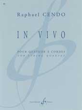 Raphaël Cendo: In Vivo