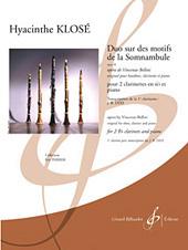 Hyacinte Klose: Duo Sur Des Motifs De La Somnambule Opus 20