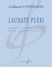 Guillaume Connesson: Laudate Pueri