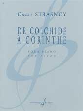 Oscar Strasnoy: De Colchide A Corinthe