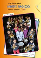 Jean-Jacques Metz: Urbain'S Band Book Volume 1 Eleve