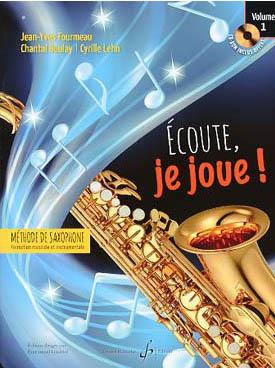 Jean-Yves Fourmeau_Chantal Boulay: Ecoute Je Joue ! Volume 1 – Saxophone