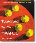 Blessed Be Our Table