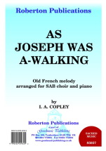 Ian A. Copley: As Joseph Was A-Walking (SAB)