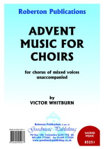 Victor Whitburn: Advent Music For Choirs (SATB)