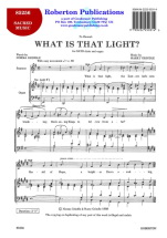 Harry Grindle: What Is That Light (SATB)