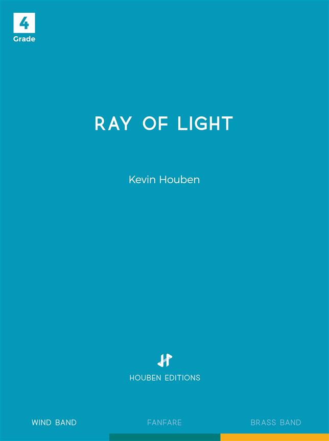 Kevin Houben: Ray of Light (Partituur Harmonie)