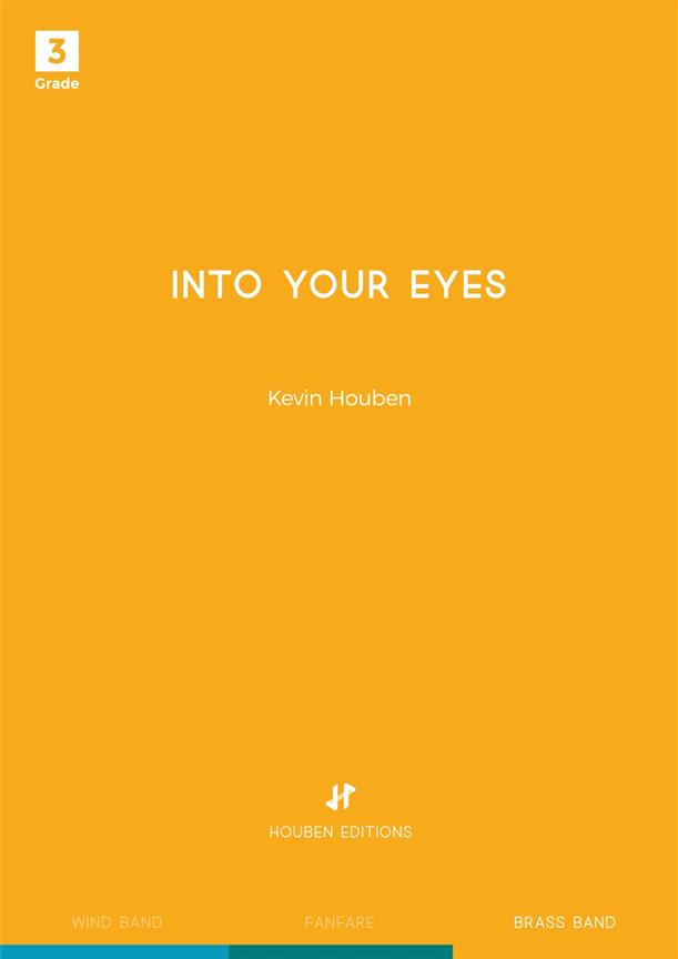 Kevin Houben: Into your Eyes (Partituur Brassband)