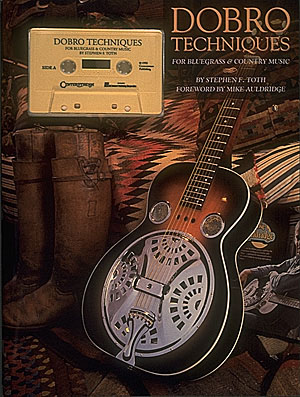 Dobro Techniques For Bluegrass &