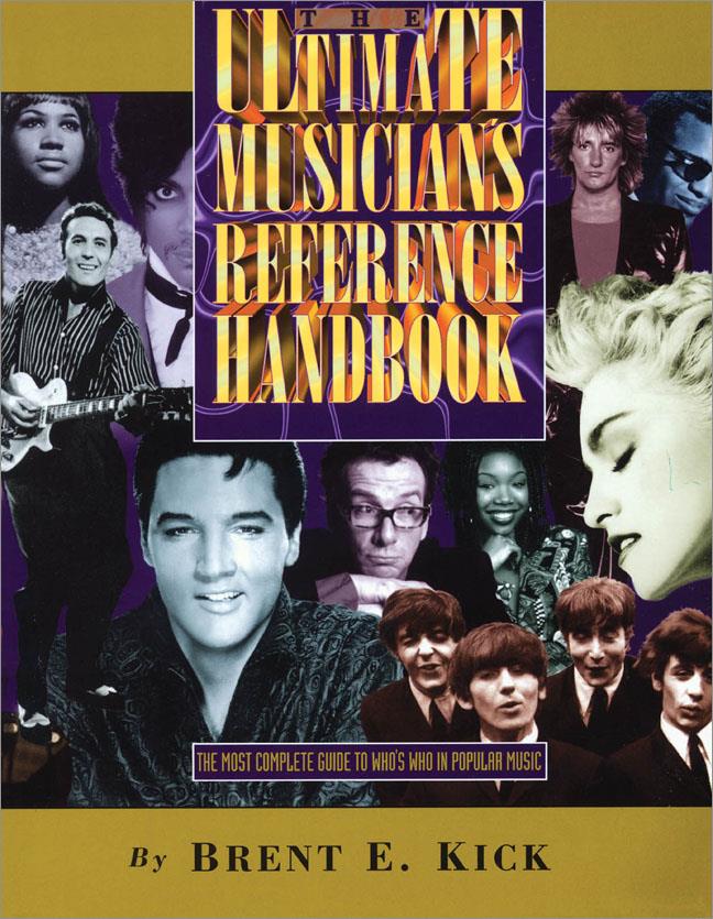 The Ultimate Musicians Refuerence Handbook