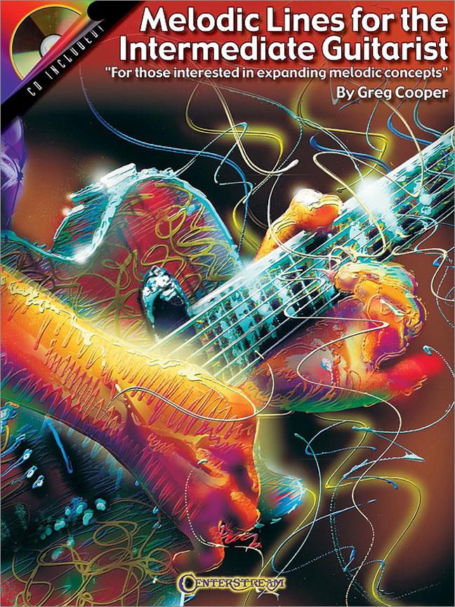 Melodic Lines For The Intermediate Guitarist(fuer Those Interested in Expanding Melodic Concepts)