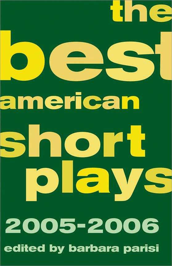 The Best American Short Plays 2005-2006
