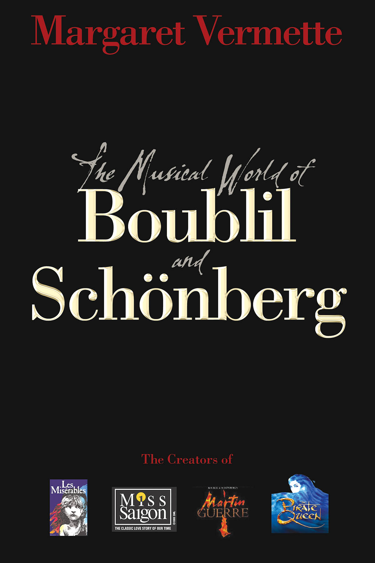 The Musical World Of Boublil & Schönberg