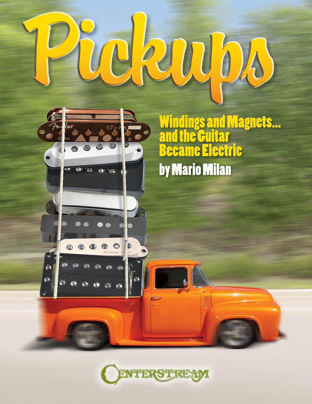 Pickups, Windings and Magnets(... And the Guitar Became Electric)