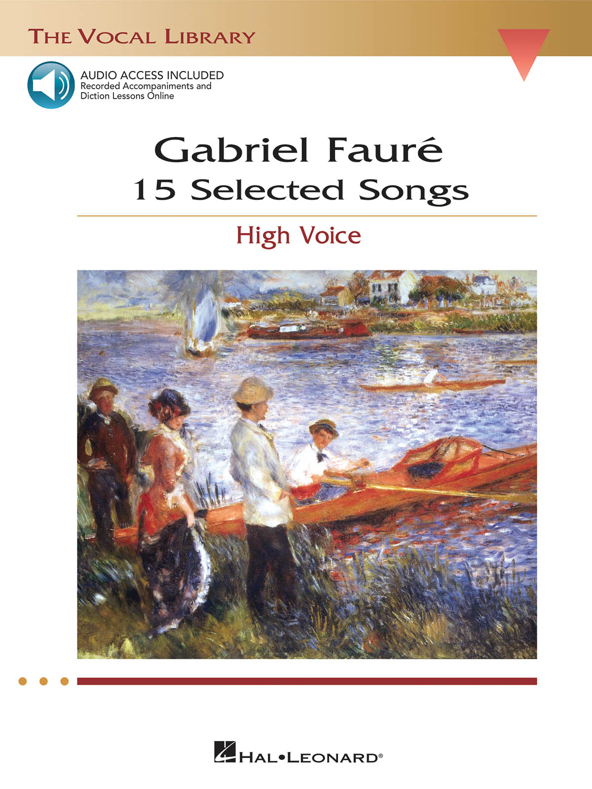 Gabriel Fauré: 15 Selected Songs