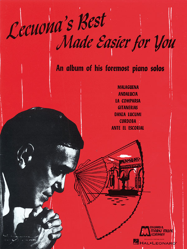 Lecuona's Best Made Easier for You(Easy Piano Solo)