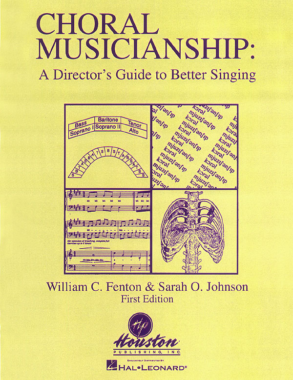 Choral Musicianship(A Director's Guide to Better Singing)
