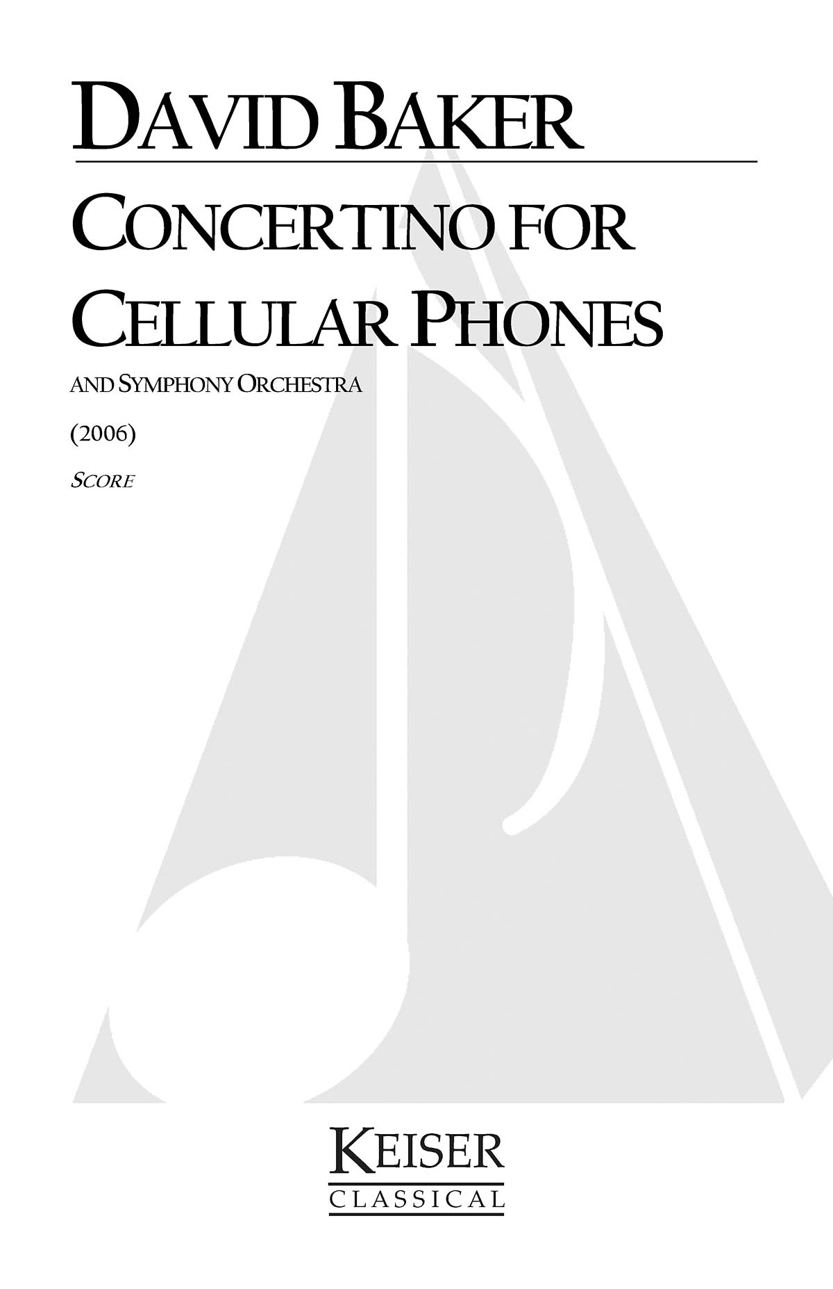 Concertino for Cellular Phones and Symphony Orch.