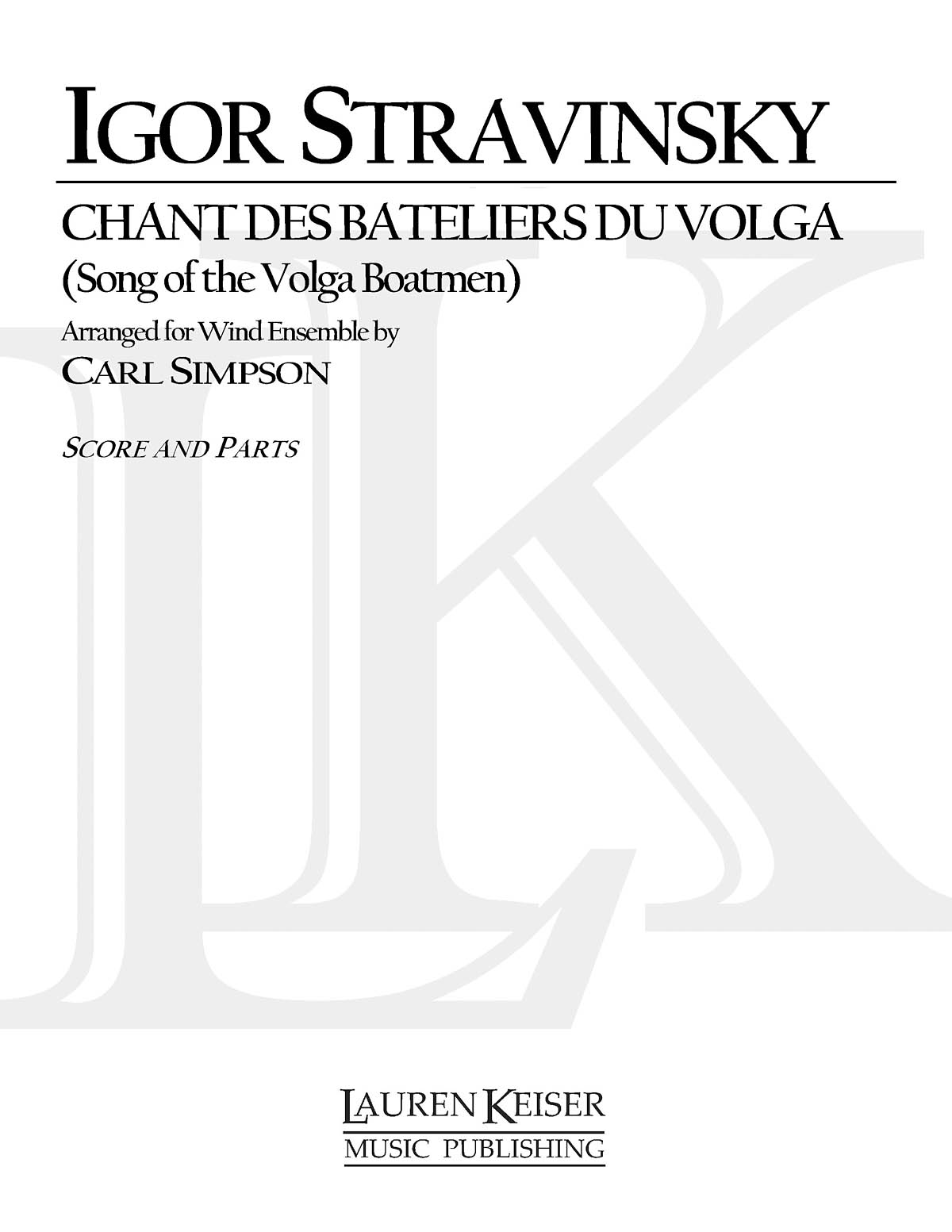 Chant des Bataliers du Volga(fuer Wind Ensemble)