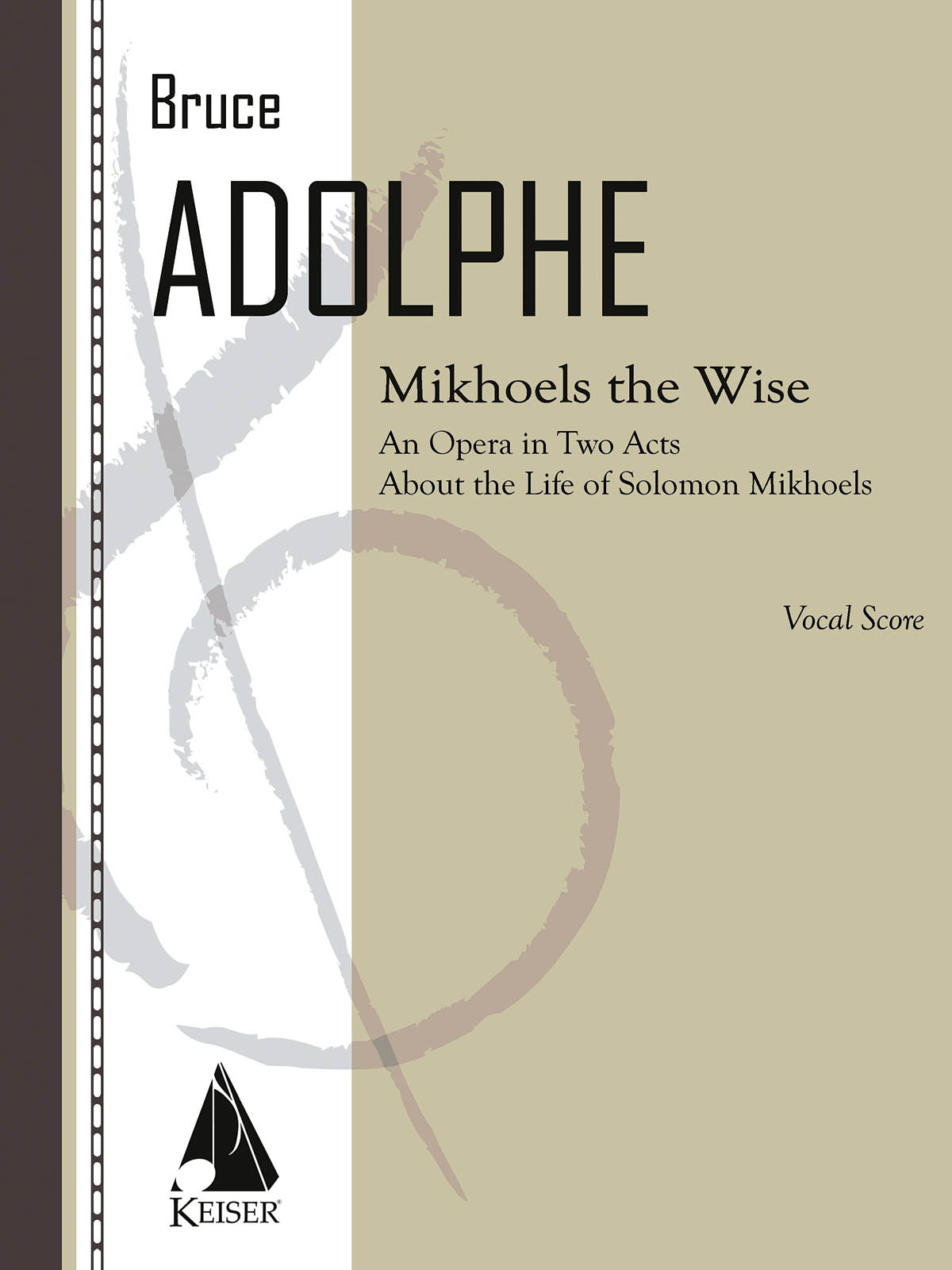 Mikhoels the Wise(Opera Vocal Score)