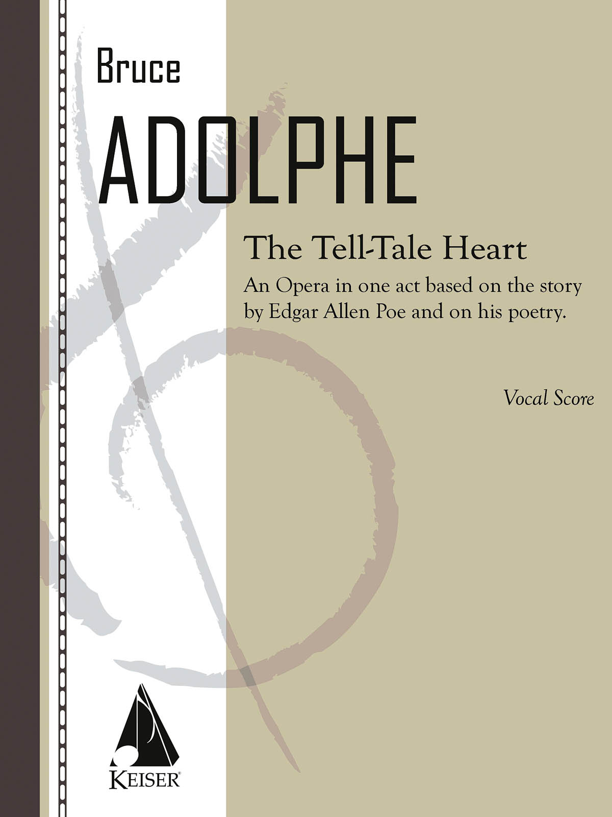 The Tell-Tale Heart(Opera Vocal Score)