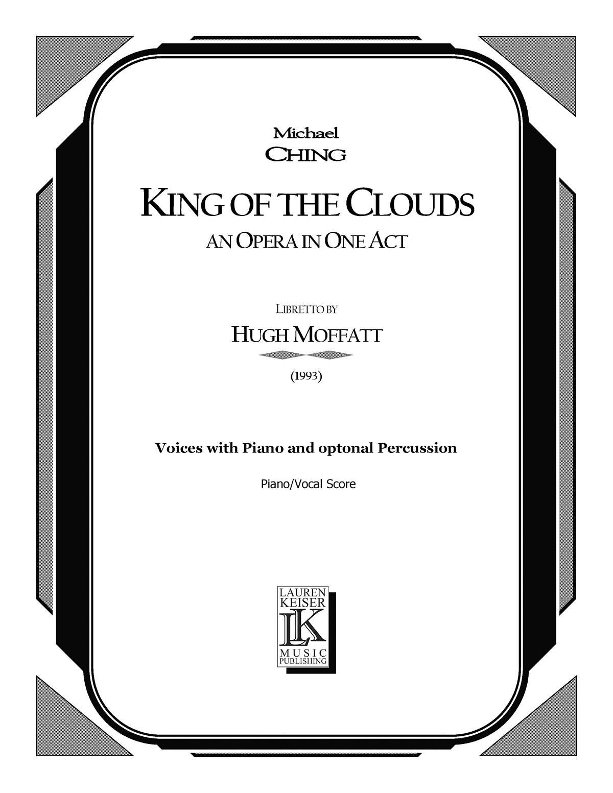 King of the Clouds (Chamber Opera Vocal Score)