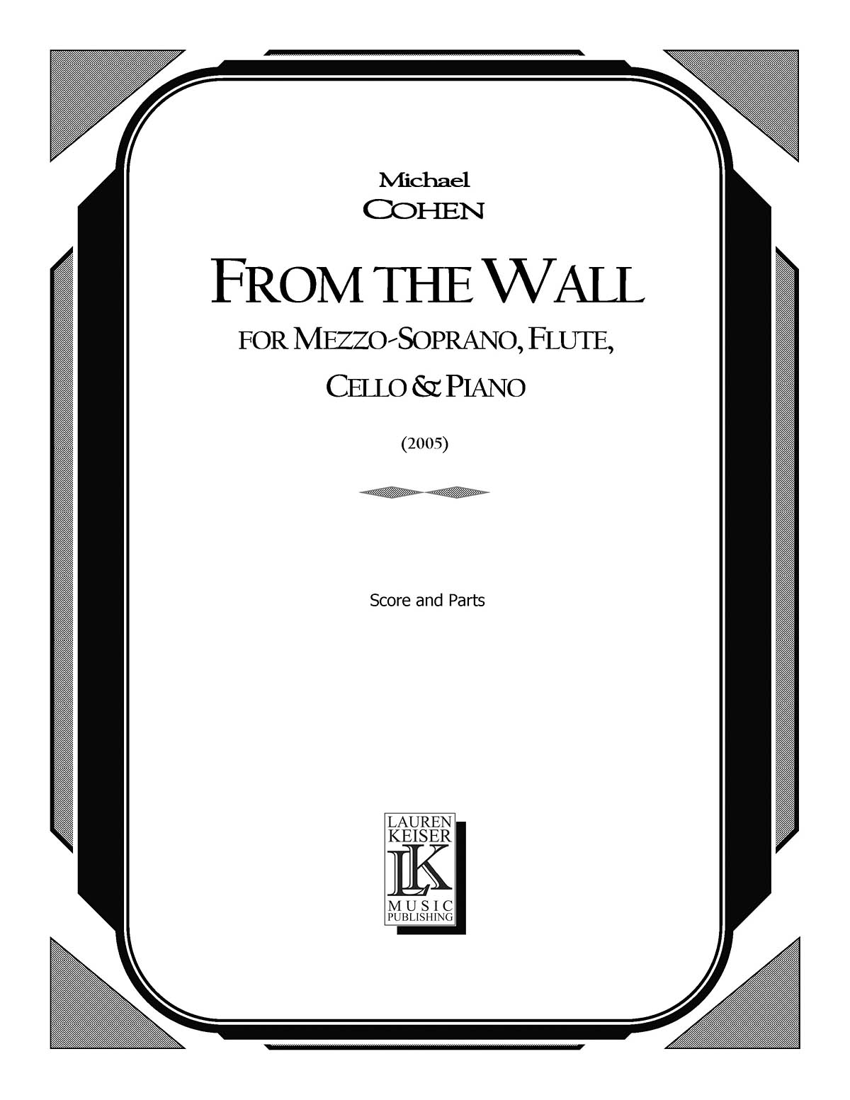 From the Wall (Mezzo-Soprano and Chamber Ensemble)