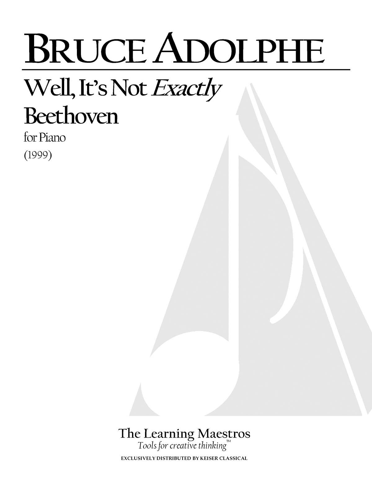 Well, It's not exactly Beethoven