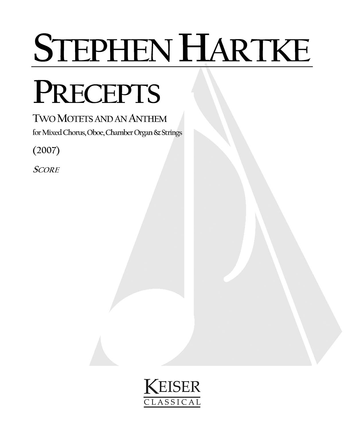 Precepts: Two Motets and an Anthem