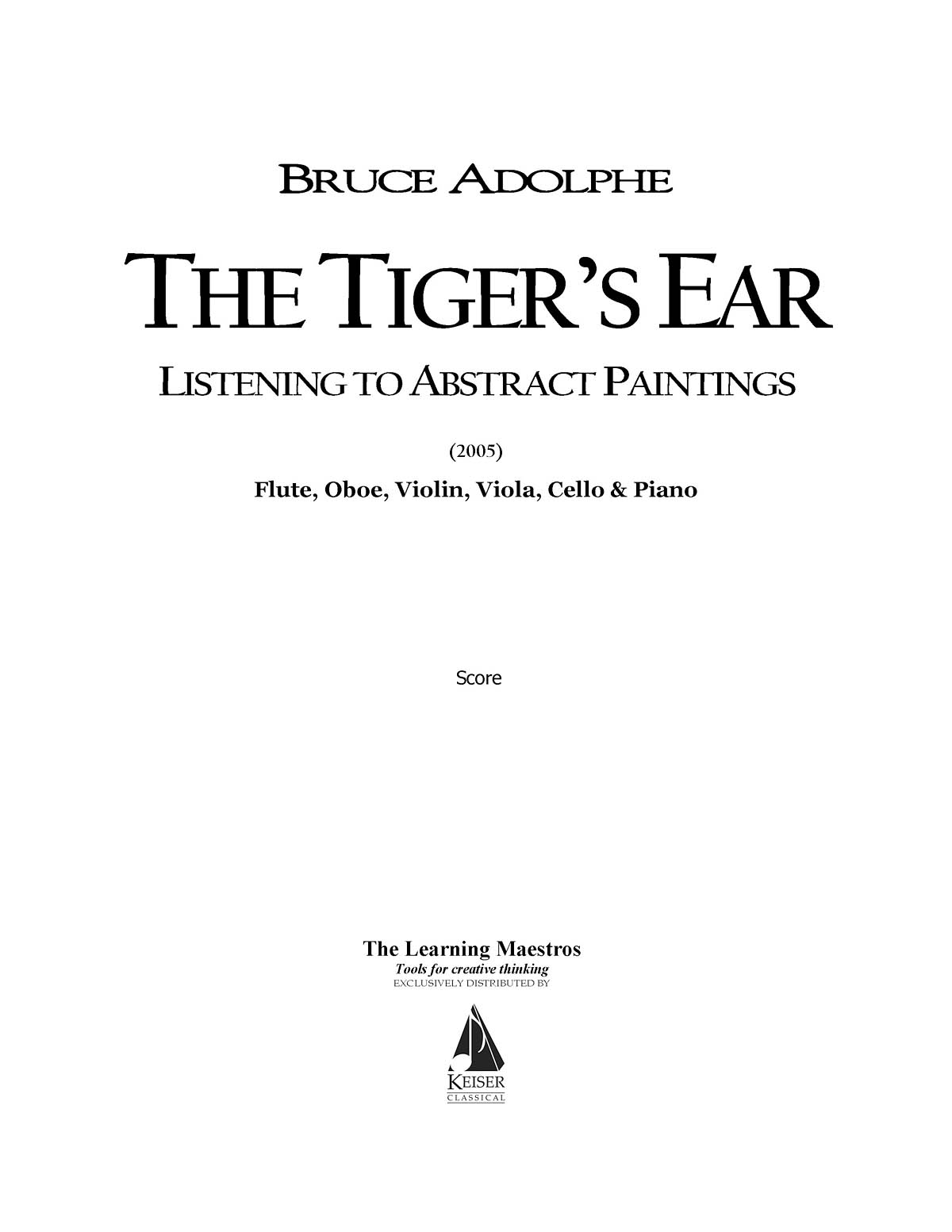 The Tiger's Ear: Listening to Abstract Paintings