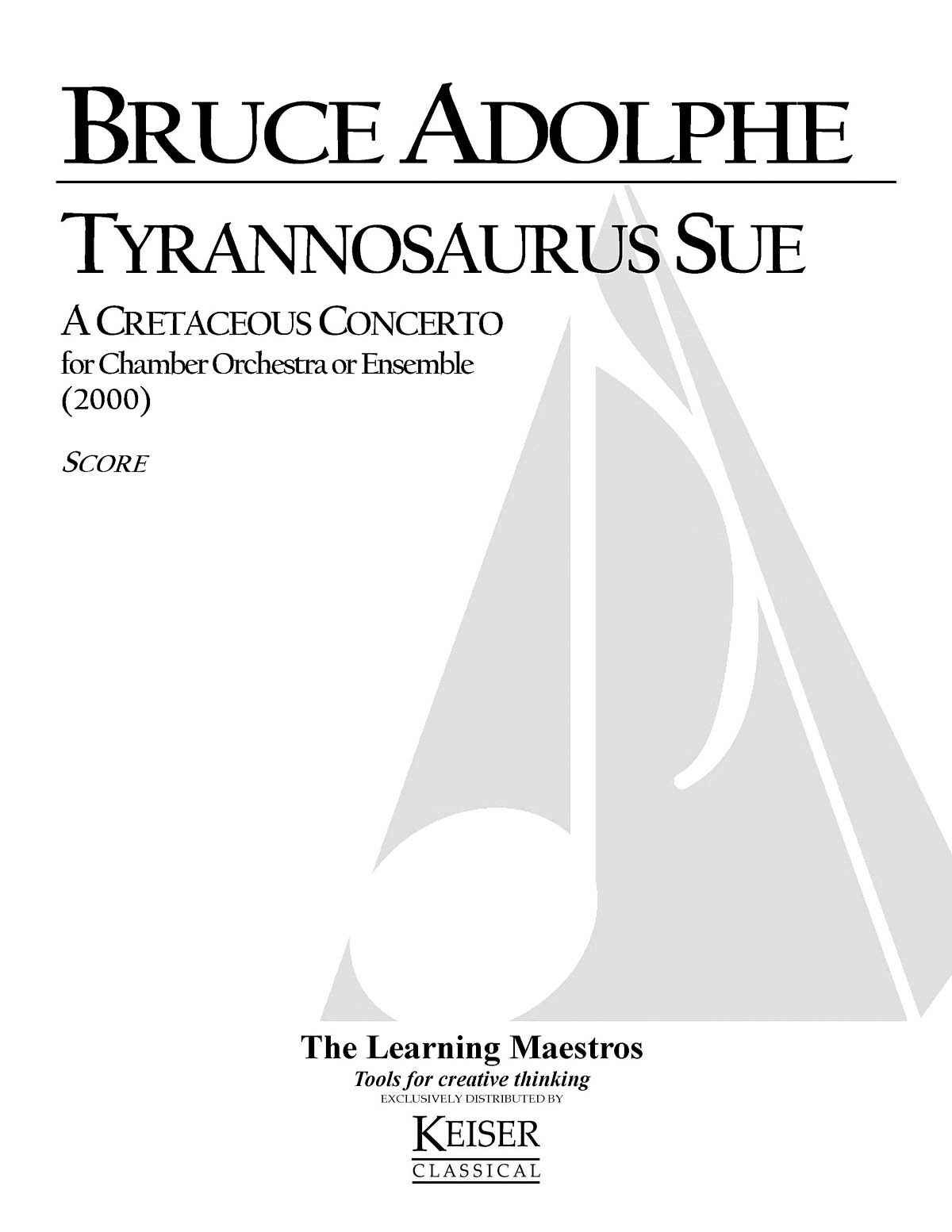 Tyrannosaurus Sue: A Creaceous Concerto