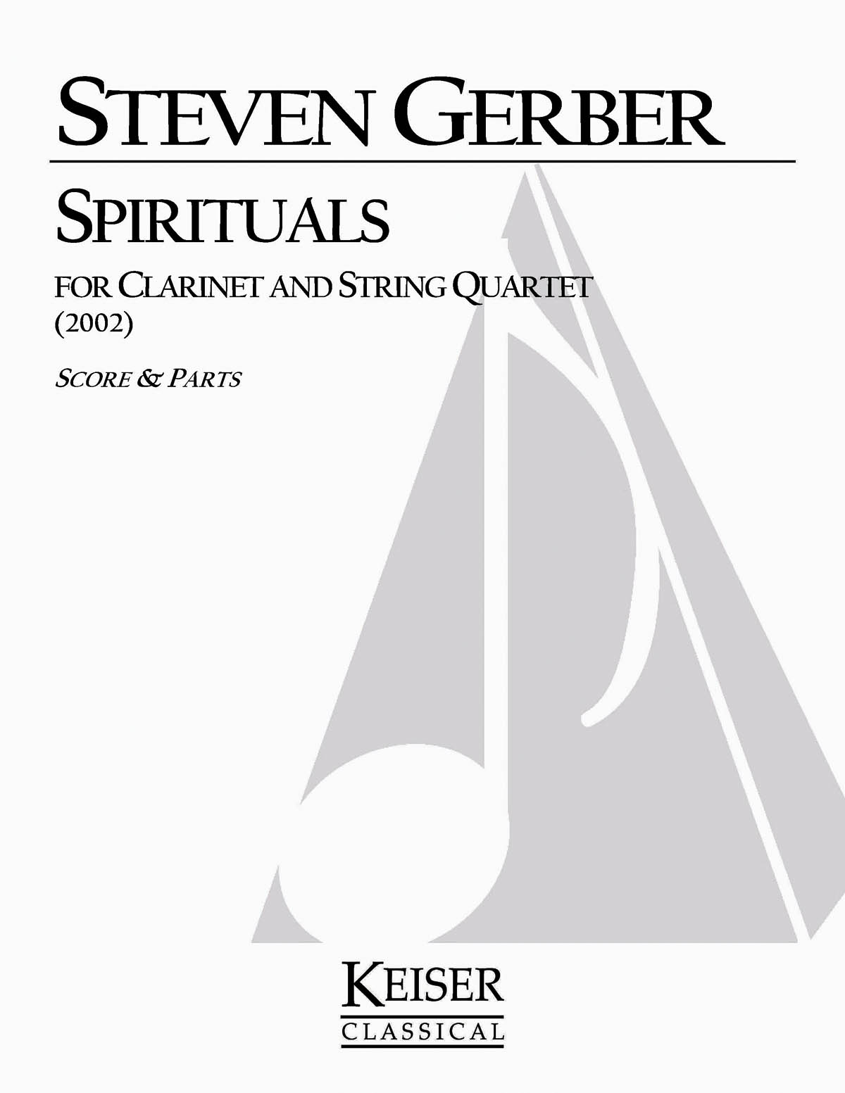 Spiriatuals for Clarinet and String Quartet